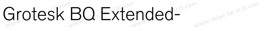 Grotesk BQ Extended字体转换